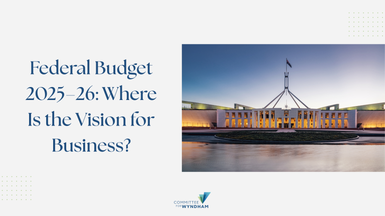 Federal Budget 2025&ndash;26: Where Is the Vision for Business?